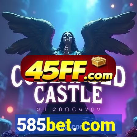 585bet. com